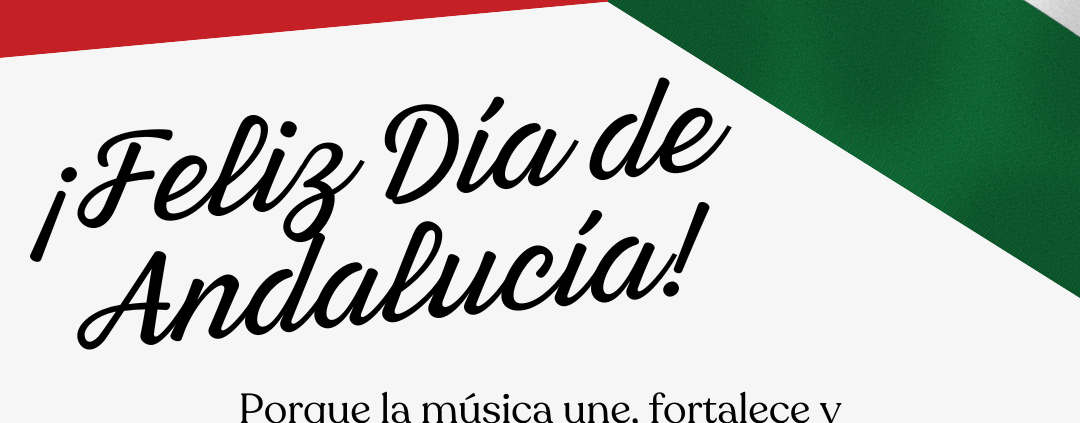 ¡Feliz Día de Andalucía!