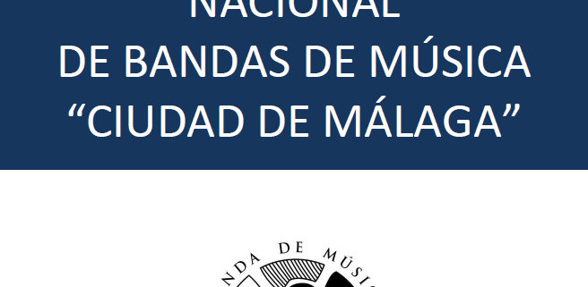 XIII Certamen Nacional de Bandas de Música “Ciudad de Málaga”