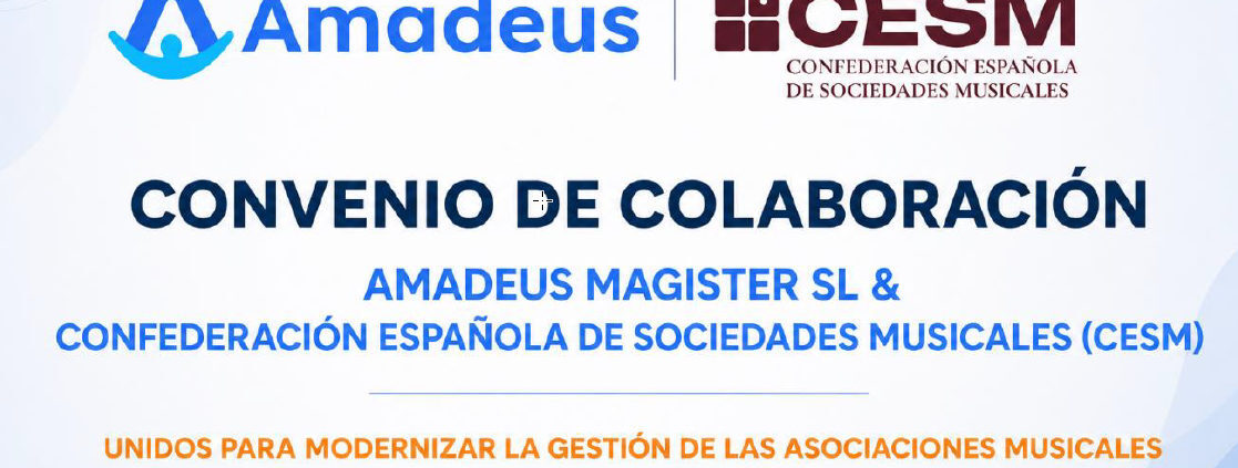 Amadeus Magister SL y la CESM firman un convenio para impulsar la digitalización de las asociaciones musicales